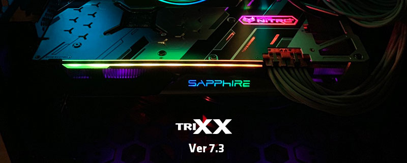 Sapphire Released Trixx Software Ver 7 3 The Key To Unlock Your Graphics Power